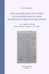 E-book, The Marriage Letters of Joseph Deym and Josephine Brunsvik-Deym : Documents from Beethoven's Milieu 1799-1804, Hollitzer