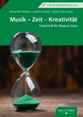 E-book, Musik - Zeit - Kreativität : Festschrift für Magnus Gaul, Hollitzer
