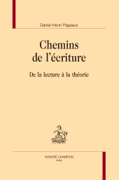 E-book, Chemins de l'écriture : De la lecture à la théorie, Honoré Champion