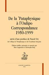 E-book, De la 'Pataphysique à l'Oulipo Correspondance1999, Honoré Champion