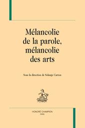E-book, Mélancolie de la parole, mélancolie des arts, Honoré Champion