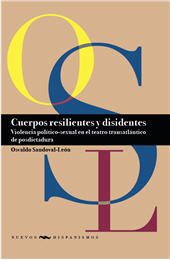 m, Cuerpos resilientes y disidentes : violencia político-sexual en el teatro transatlántico de posdictadura, Iberoamericana Editorial Vervuert