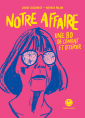 E-book, Notre affaire-Une BD de combat et d'espoir, Éditions de l'Iconoclaste