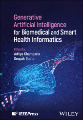 E-book, Generative Artificial Intelligence for Biomedical and Smart Health Informatics, IEEE Press