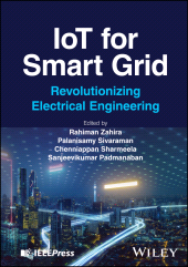 E-book, IoT for Smart Grid : Revolutionizing Electrical Engineering, IEEE Press