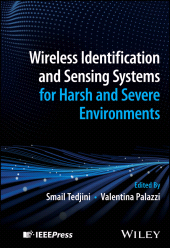 E-book, Wireless Identification and Sensing Systems for Harsh and Severe Environments, IEEE Press