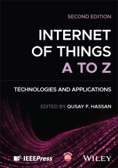 E-book, Internet of Things A to Z : Technologies and Applications, IEEE Press