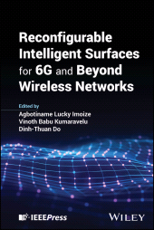 eBook, Reconfigurable Intelligent Surfaces for 6G and Beyond Wireless Networks, IEEE Press