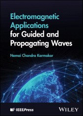 E-book, Electromagnetic Applications for Guided and Propagating Waves, IEEE Press