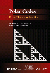 E-book, Polar Codes : From Theory to Practice, IEEE Press