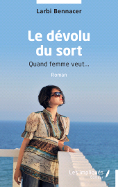 E-book, Le dévolu du sort : Quand femme veut..., Les Impliqués