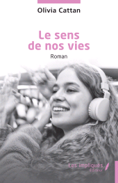 E-book, Le sens de nos vies, Les Impliqués