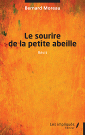 E-book, Le sourire de la petite abeille, Les Impliqués