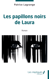 E-book, Les papillons noirs de Laura, Les Impliqués