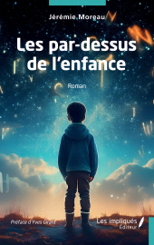 E-book, Les par-dessus de l'enfance, Les Impliqués