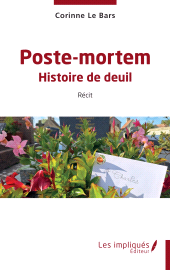 E-book, Poste-mortem : Histoire de deuil, Les Impliqués