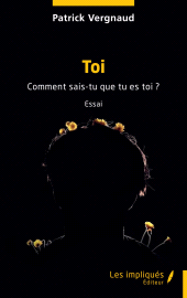 E-book, Toi : Comment sais-tu que tu es toi ?, Les Impliqués