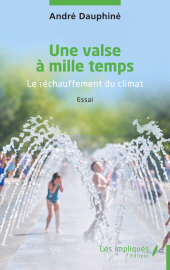 E-book, Une valse à mille temps : Le réchauffement du climat, Les Impliqués
