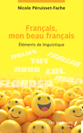 E-book, Français, mon beau français : Éléments de linguistique, Les Impliqués