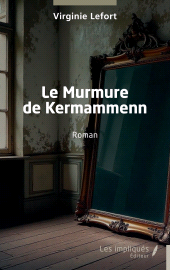 E-book, Le Murmure de Kermammenn, Les Impliqués