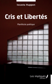 E-book, Cris et Libertés : Manifeste poétique, Les Impliqués