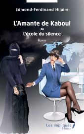 E-book, L'Amante de Kaboul : ou L' école du silence, Les Impliqués