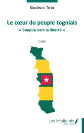 E-book, Le cœur du peuple togolais : "Soupire vers la liberté", Les Impliqués