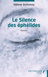 E-book, Le Silence des éphélides, Les Impliqués