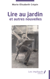 E-book, Lire au jardin : et autres nouvelles, Les Impliqués