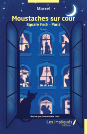 E-book, Moustaches sur cour : Square Foch-Paris, Les Impliqués