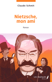 eBook, Nietzsche, mon ami, Les Impliqués