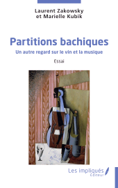 E-book, Partitions bachiques : Un autre regard sur le vin et la musique, Les Impliqués