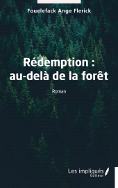 E-book, Rédemption : au-delà de la forêt, Les Impliqués