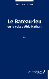 E-book, Le Bateau-feu ou la voix d'Abie Nathan, Les Impliqués