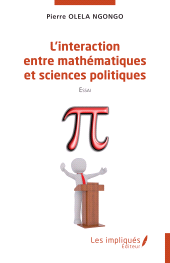 E-book, L'interaction entre mathématiques et sciences politiques, Les Impliqués