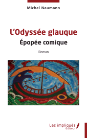 E-book, L'Odyssée glauque : Épopée comique, Les Impliqués