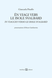 E-book, Ën viagi vers le isole Svalbard = In viaggio verso le isole Svalbard, Interlinea