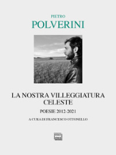 E-book, La nostra villeggiatura celeste : poesie 2012-2021, Interlinea