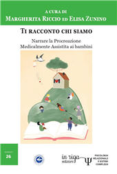 E-book, Ti racconto chi siamo. Narrare la procreazione medicalmente assistita ai bambini, in riga edizioni