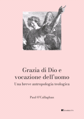 E-book, Grazia di Dio e vocazione dell'uomo, Inschibboleth Edizioni