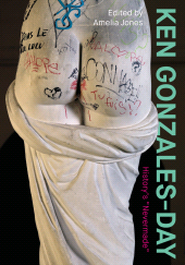 E-book, Ken Gonzales-Day : History's "Nevermade", Intellect