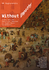 E-book, Without Empathy : Irony and the Satirical Impulse in Eight Major Filmmakers, Intellect