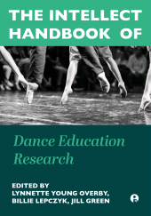E-book, The Intellect Handbook of Dance Education Research, Intellect