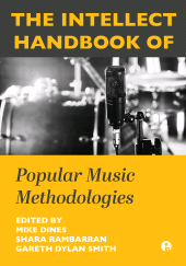 E-book, The Intellect Handbook of Popular Music Methodologies, Intellect