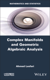 eBook, Complex Manifolds and Geometric Algebraic Analysis, ISTE