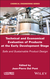 E-book, Technical and Economical Evaluation of Products at the Early Development Stage : Safe and Sustainable Product Design, ISTE