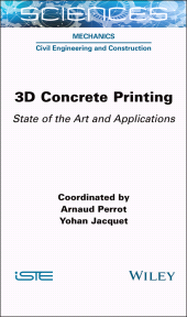eBook, 3D Concrete Printing : State of the Art and Applications, ISTE