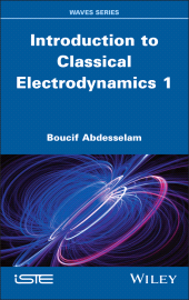 E-book, Introduction to Classical Electrodynamics 1, ISTE