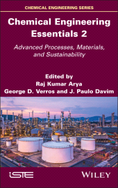 E-book, Chemical Engineering Essentials, Volume 2 : Advanced Processes, Materials, and Sustainability, ISTE