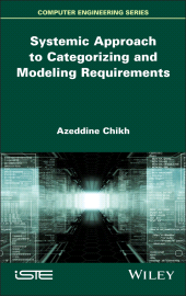E-book, Systemic Approach to Categorizing and Modeling Requirements, ISTE